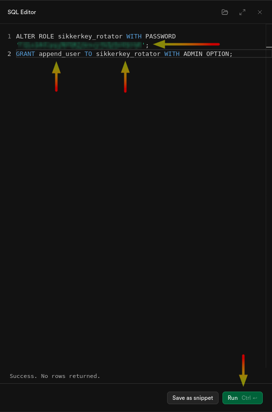 SQL Editor showing the ALTER ROLE and GRANT statements with Run button